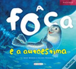 A Foca e a Autoestima