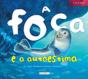 A Foca e a Autoestima - Preview