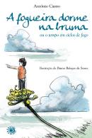 A Fogueira Dorme na Bruma 