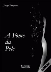 Capa do artigo A Fome da Pele