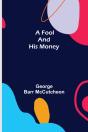 A Fool And His Money - Preview