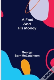 Capa do artigo A Fool And His Money