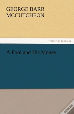 Capa do artigo A Fool And His Money
