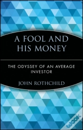 A Fool And His Money