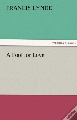 Capa do artigo A Fool For Love