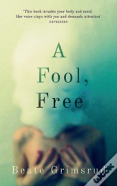 A Fool, Free