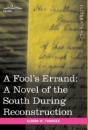 A Fool'S Errand: A Novel Of The South Du - Preview