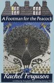 A Footman For The Peacock