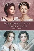 A Forbidden Love Novella Box Set One