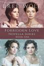 A Forbidden Love Novella Box Set One - Preview