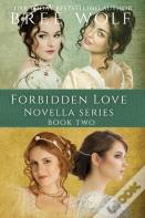 A Forbidden Love Novella Box Set Two