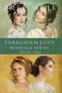 A Forbidden Love Novella Box Set Two - Preview