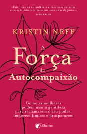 Capa do artigo A força da autocompaixão