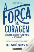 A Força da Coragem