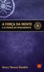 A Força da Mente e o Poder do Pensamento - Preview