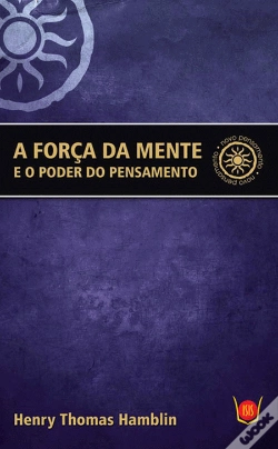Capa do artigo A Força da Mente e o Poder do Pensamento