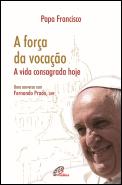 A Força da Vocação