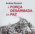A Força Desarmada da Paz