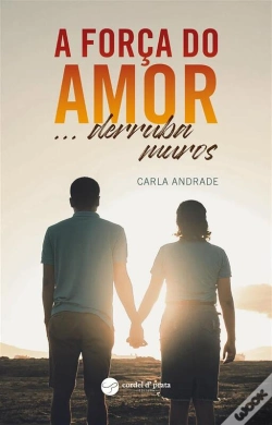 Capa do artigo A Força Do Amor... Derruba Muros