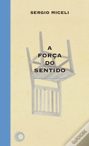 Capa do artigo A Força Do Sentido