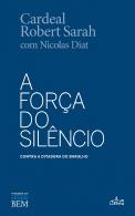 A Força do Silêncio