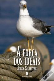Capa do artigo A Força dos Ideais 