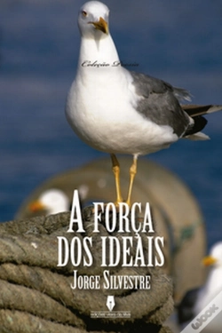 Capa do artigo A Força dos Ideais 