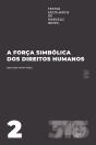 A Força Simbólica Dos Direitos Humanos - Preview