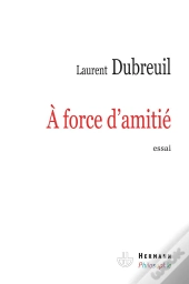 À Force D'Amitié