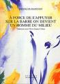 A Force De S'Appuyer Sur La Barre On Devient Un Homme Du Milieu - Preview