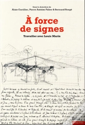 Capa do artigo À Force De Signes ; Travailler Avec Louis Marin