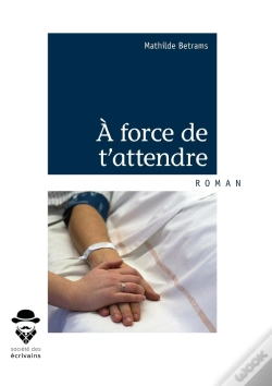 Capa do artigo À Force De T'Attendre