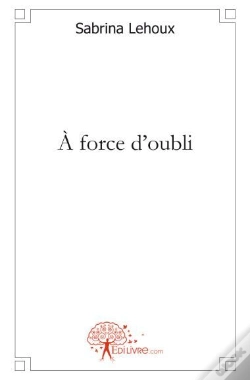 Capa do artigo À Force D'Oubli