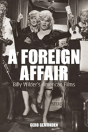 A Foreign Affair - Preview