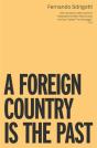 A Foreign Country Is The Past - Preview