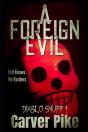 A Foreign Evil - Preview
