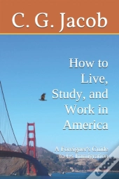 A Foreigner'S Guide To Us Immigration: H