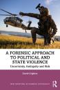 A Forensic Approach To Political And State Violence - Preview