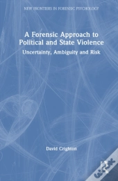 A Forensic Approach To Political And State Violence