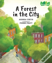 A Forest In The City