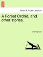 A Forest Orchid, And Other Stories. - Preview