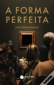 Capa do artigo A Forma Perfeita