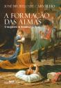 A Formação Das Almas - Preview