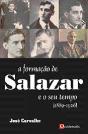 A Formação de Salazar e o seu Tempo - Preview