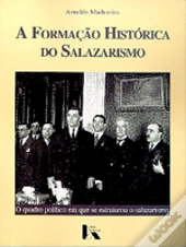 A Formação Histórica do Salazarismo (1928-1932)