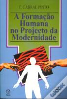 A Formação Humana no Projecto da Modernidade