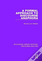 A Formal Approach To Discourse Anaphora