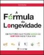 A Fórmula da Longevidade - Preview