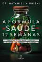 A Fórmula Da Saúde Em 12 Semanas - Preview
