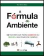 A Fórmula do Ambiente - Preview